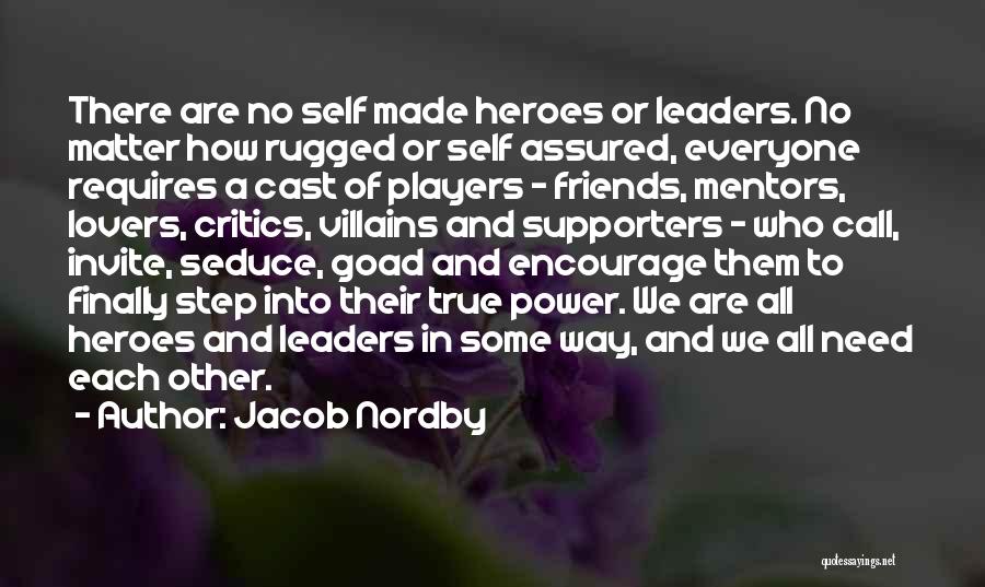 Authentic Leadership Quotes By Jacob Nordby