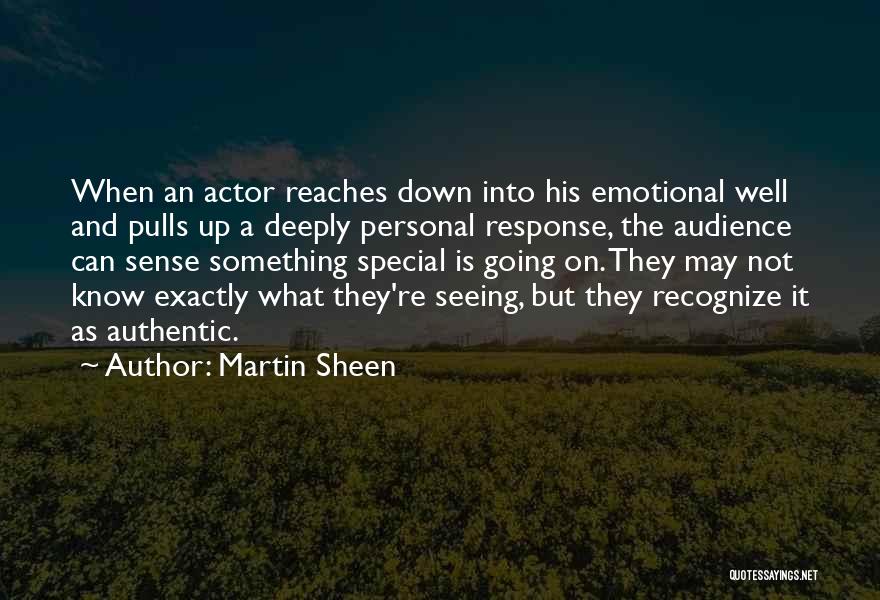 Authentic Leadership Quotes By Martin Sheen