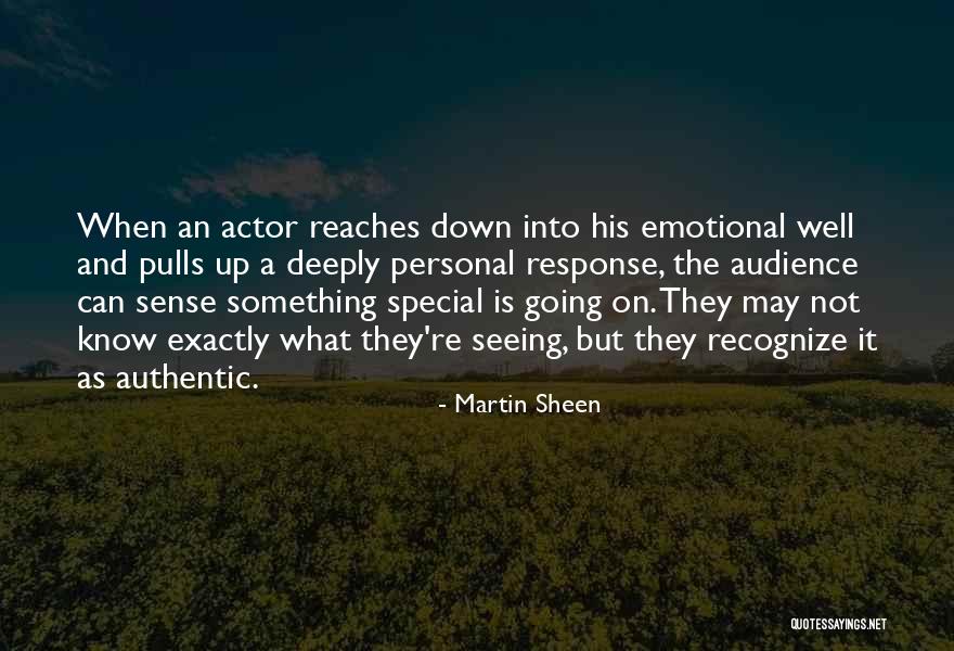 Authentic Leadership Quotes By Martin Sheen