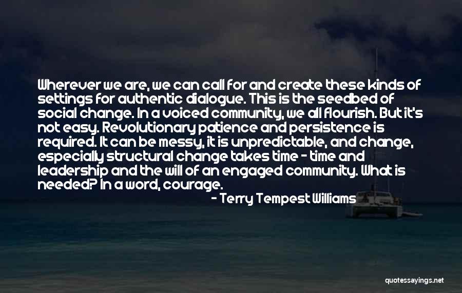 Authentic Leadership Quotes By Terry Tempest Williams