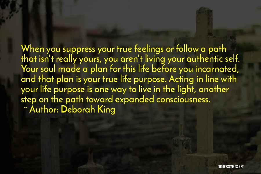 Authentic Living Quotes By Deborah King