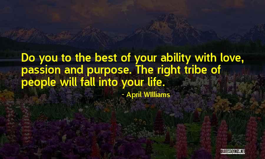 Authentic People Quotes By April WIlliams Authentic People Quotes By April WIlliams