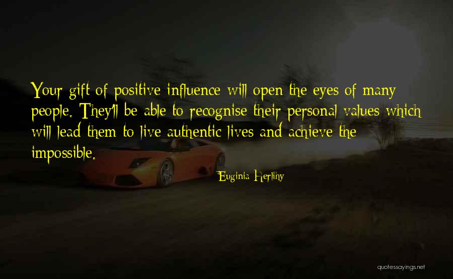 Authentic People Quotes By Euginia Herlihy Authentic People Quotes By Euginia Herlihy