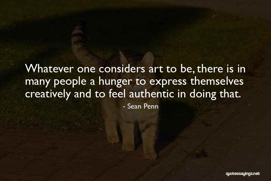 Authentic People Quotes By Sean Penn Authentic People Quotes By Sean Penn