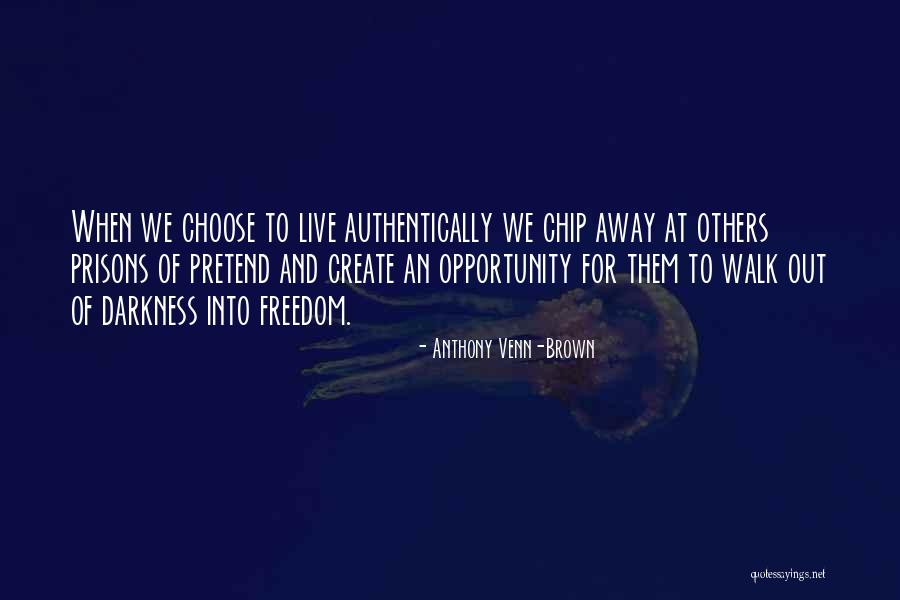Authentically Quotes By Anthony Venn-Brown Authentically Quotes By Anthony Venn-Brown