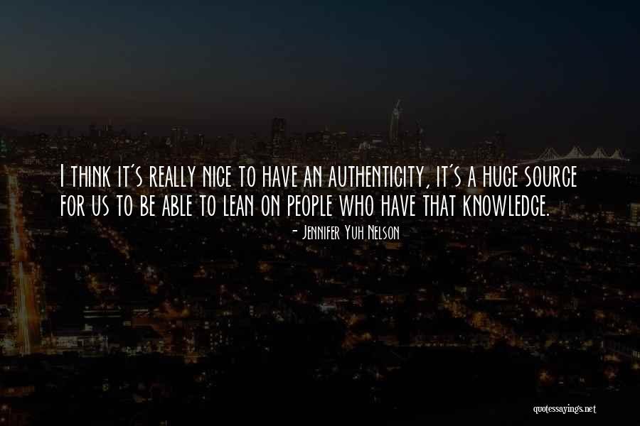 Authenticity Quotes By Jennifer Yuh Nelson Authenticity Quotes By Jennifer Yuh Nelson