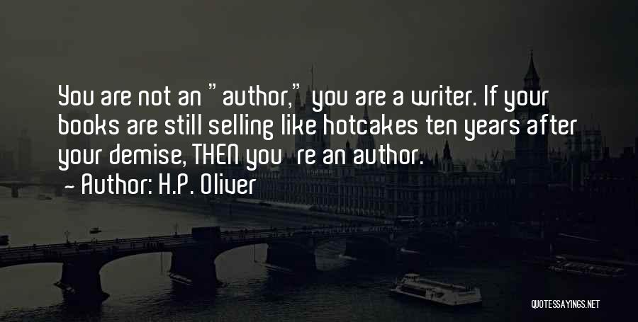 Author Craft Quotes By H.P. Oliver