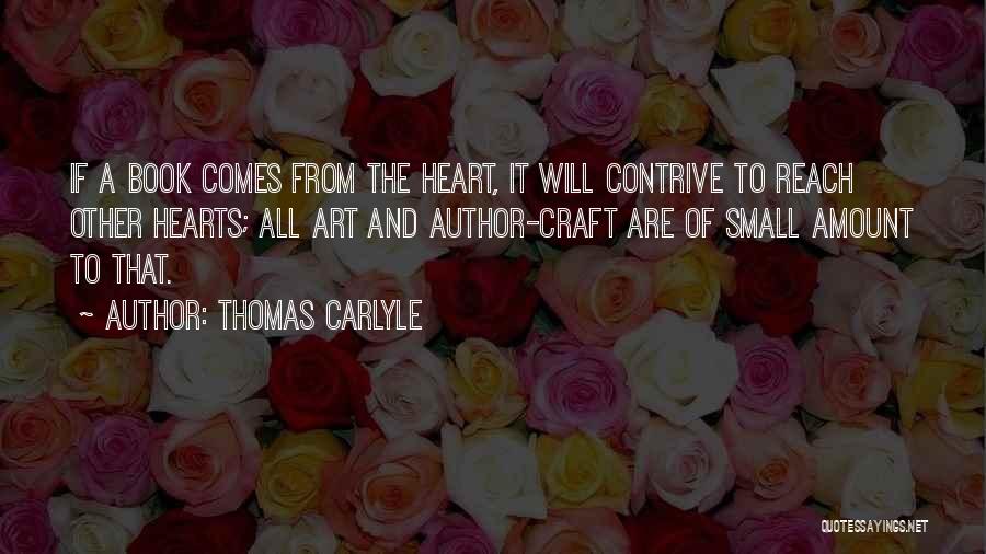 Author Craft Quotes By Thomas Carlyle