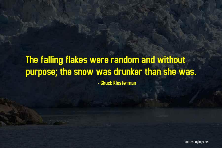 Author Heroine Quotes By Chuck Klosterman Author Heroine Quotes By Chuck Klosterman