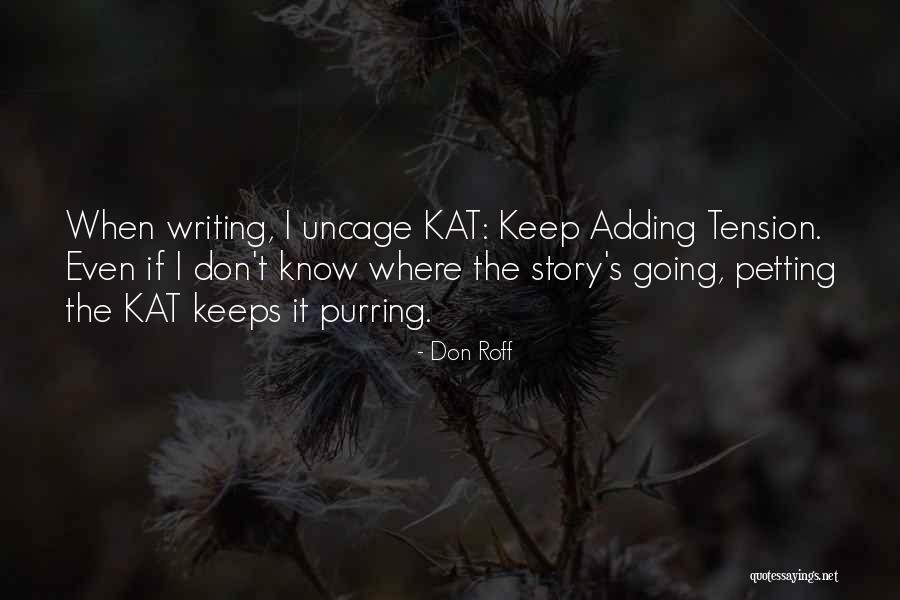 Author Inspiration Quotes By Don Roff Author Inspiration Quotes By Don Roff