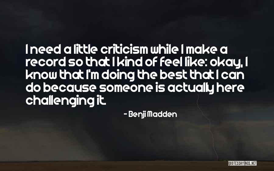 Author Lisa Shearin Quotes By Benji Madden Author Lisa Shearin Quotes By Benji Madden