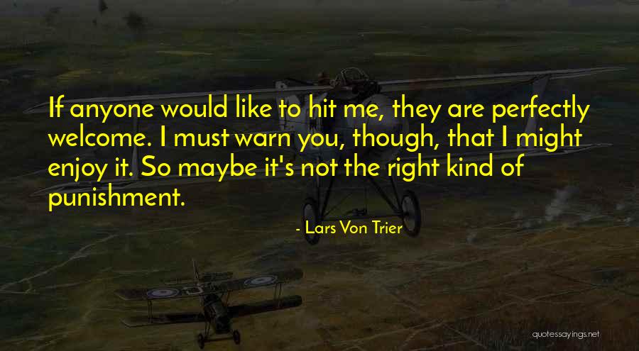 Author Notes Quotes By Lars Von Trier Author Notes Quotes By Lars Von Trier