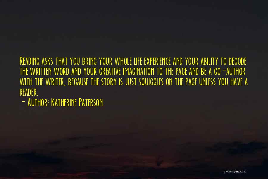 Author Of Your Own Story Quotes By Katherine Paterson