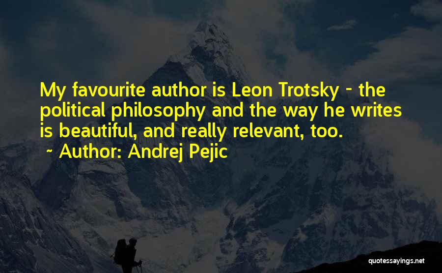 Author Quotes By Andrej Pejic