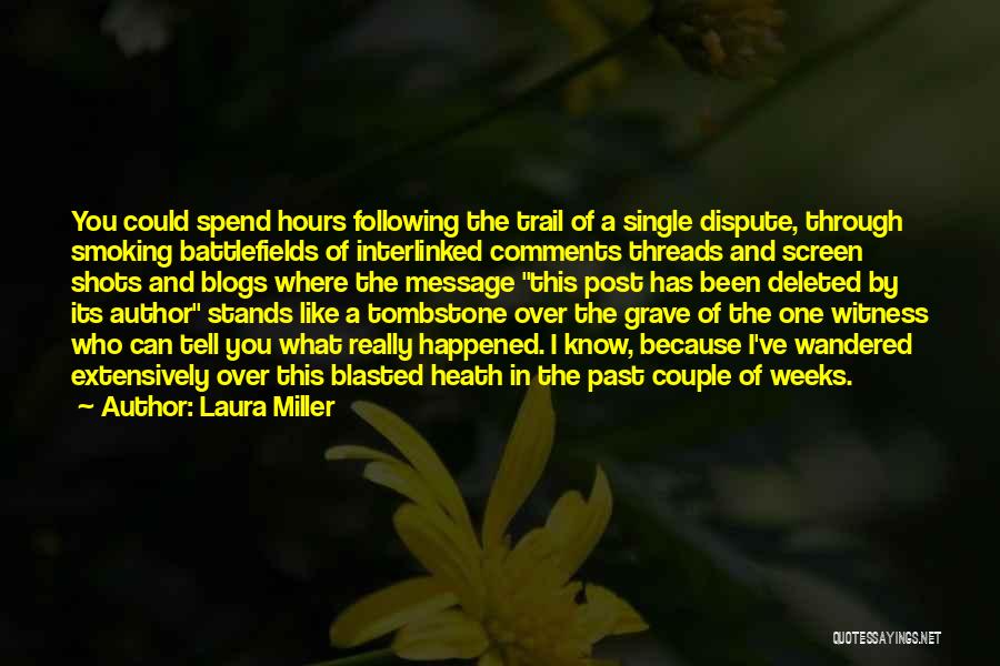 Author Quotes By Laura Miller