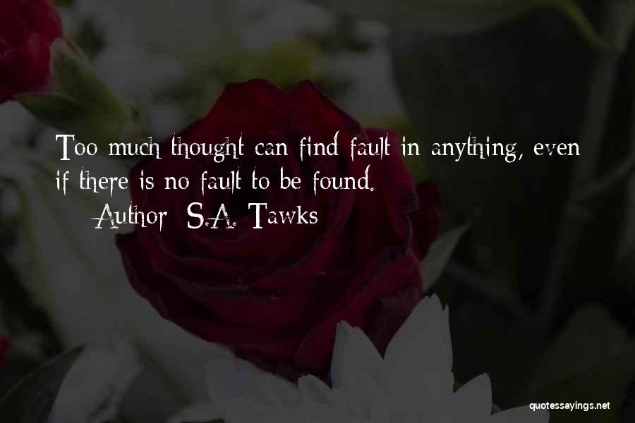 Author Quotes By S.A. Tawks