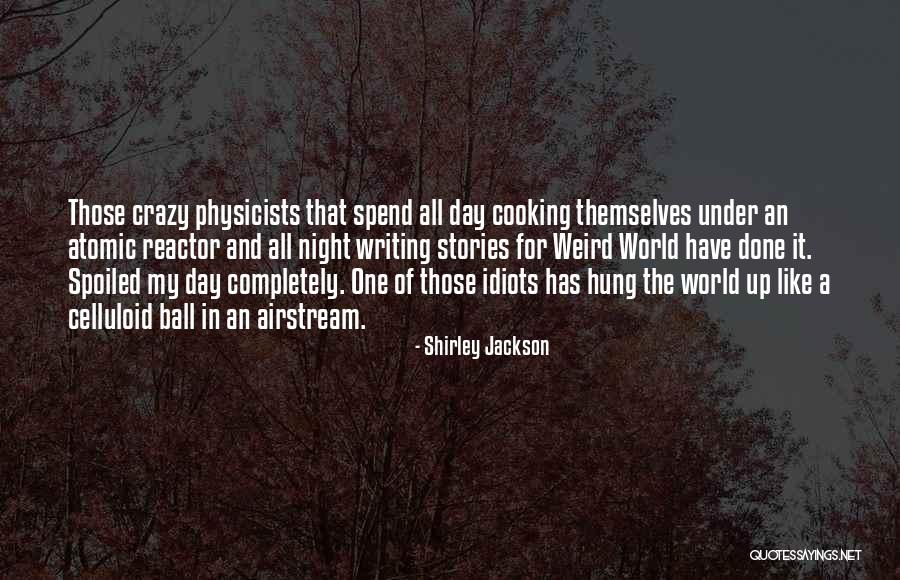 Author Robert Kintigh Quotes By Shirley Jackson Author Robert Kintigh Quotes By Shirley Jackson