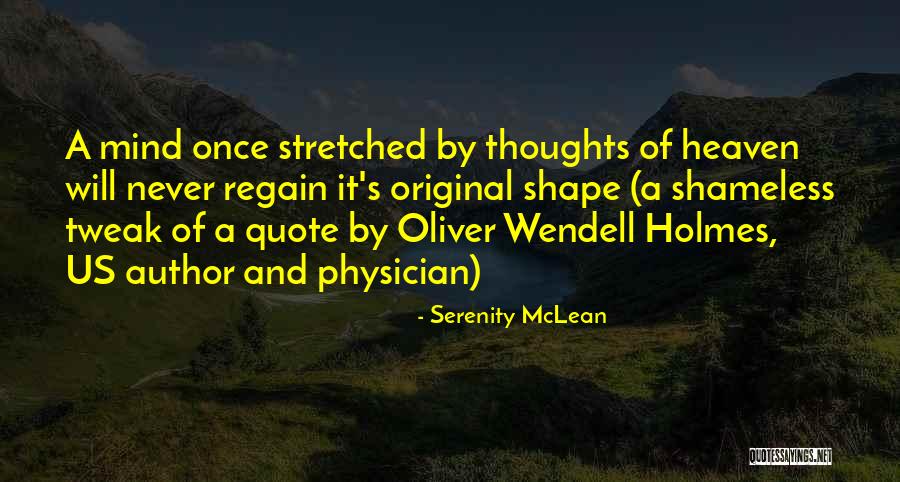 Author S Quote Quotes By Serenity McLean Author S Quote Quotes By Serenity McLean