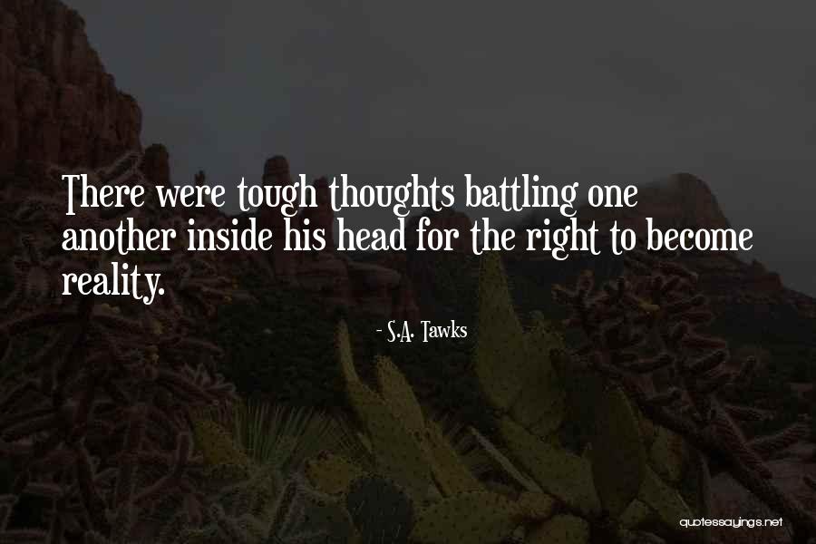 Author Thoughts Quotes By S.A. Tawks Author Thoughts Quotes By S.A. Tawks