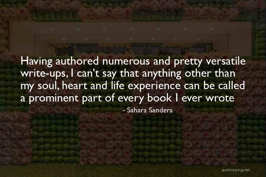 Authored Quotes By Sahara Sanders Authored Quotes By Sahara Sanders