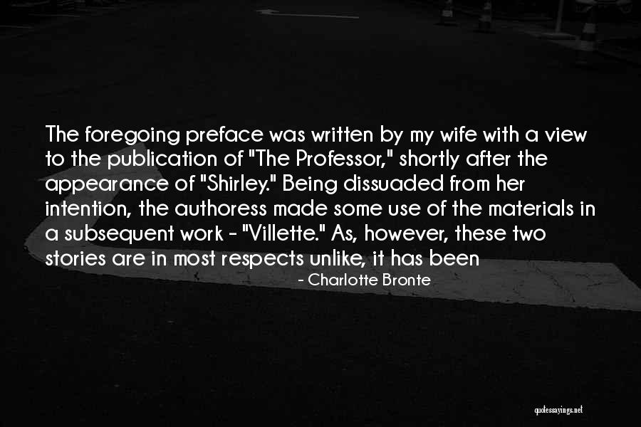 Authoress Quotes By Charlotte Bronte Authoress Quotes By Charlotte Bronte