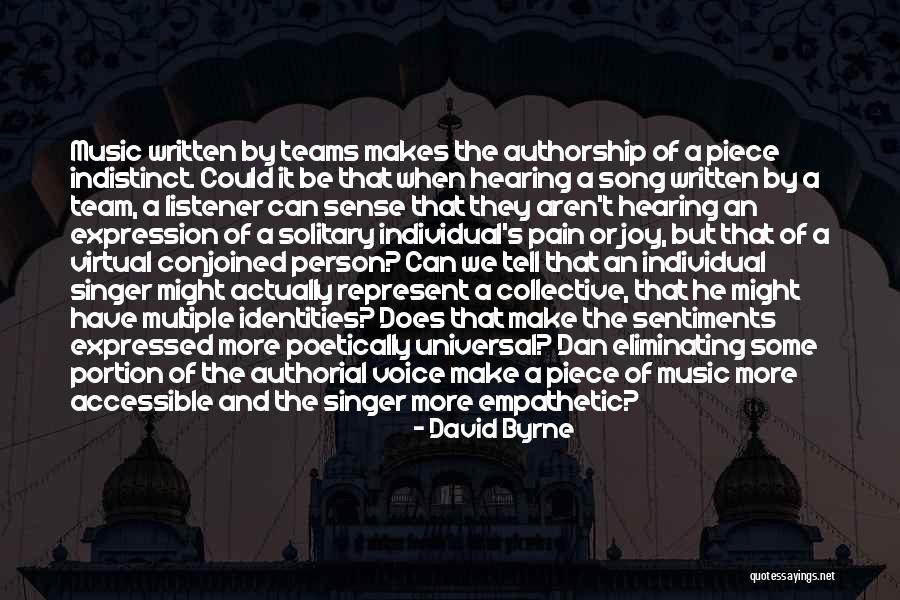Authorial Voice Quotes By David Byrne Authorial Voice Quotes By David Byrne