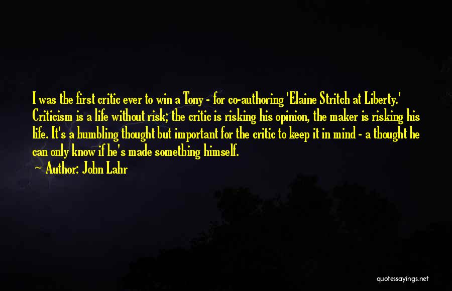 Authoring Quotes By John Lahr