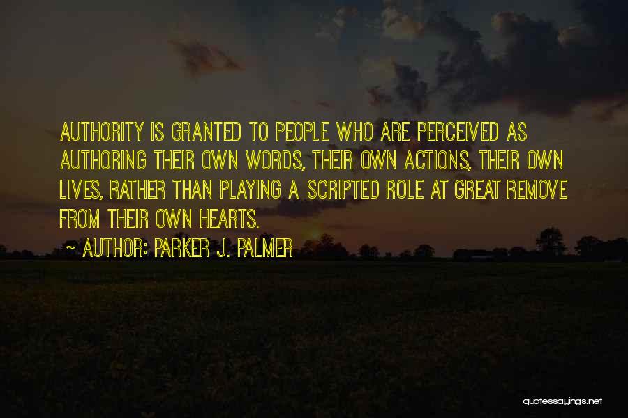 Authoring Quotes By Parker J. Palmer