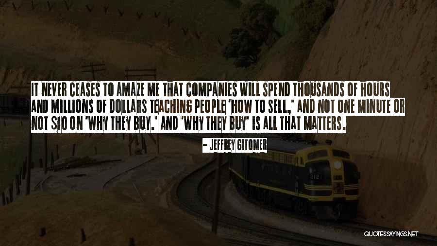 Authoriser Quotes By Jeffrey Gitomer Authoriser Quotes By Jeffrey Gitomer