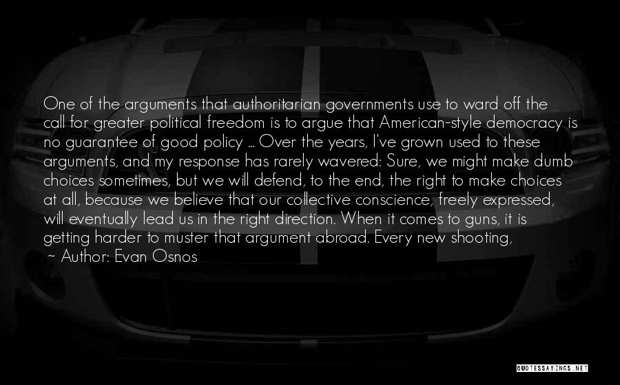 Authoritarian Government Quotes By Evan Osnos