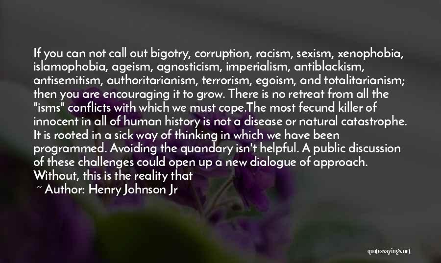 Authoritarianism Quotes By Henry Johnson Jr
