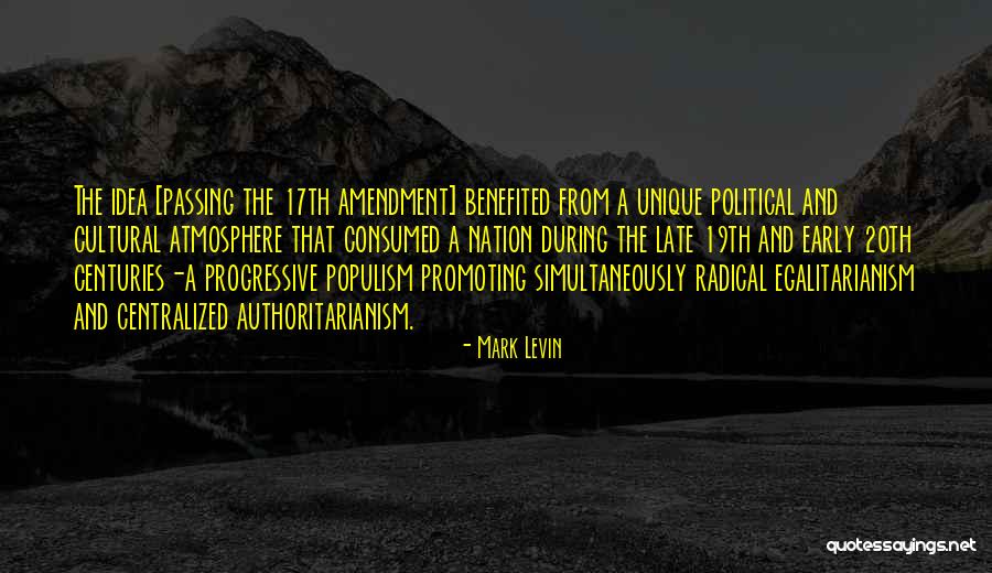 Authoritarianism Quotes By Mark Levin Authoritarianism Quotes By Mark Levin