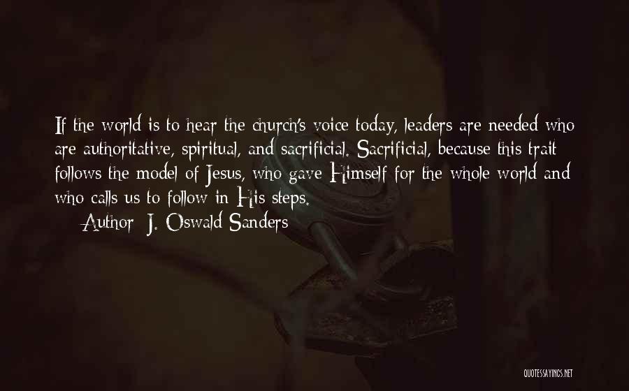 Authoritative Leadership Quotes By J. Oswald Sanders