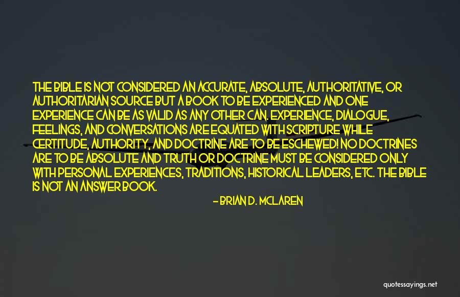 Authoritative Vs Authoritarian Quotes By Brian D. McLaren Authoritative Vs Authoritarian Quotes By Brian D. McLaren