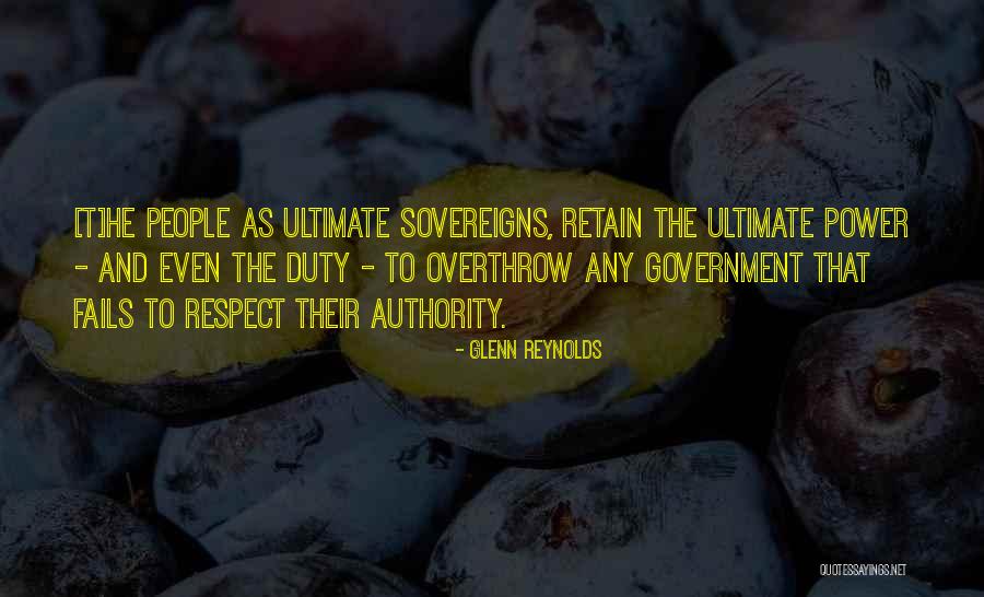 Authority And Respect Quotes By Glenn Reynolds Authority And Respect Quotes By Glenn Reynolds