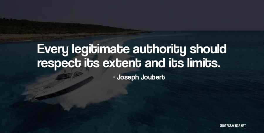 Authority And Respect Quotes By Joseph Joubert Authority And Respect Quotes By Joseph Joubert