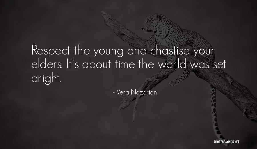 Authority And Respect Quotes By Vera Nazarian Authority And Respect Quotes By Vera Nazarian