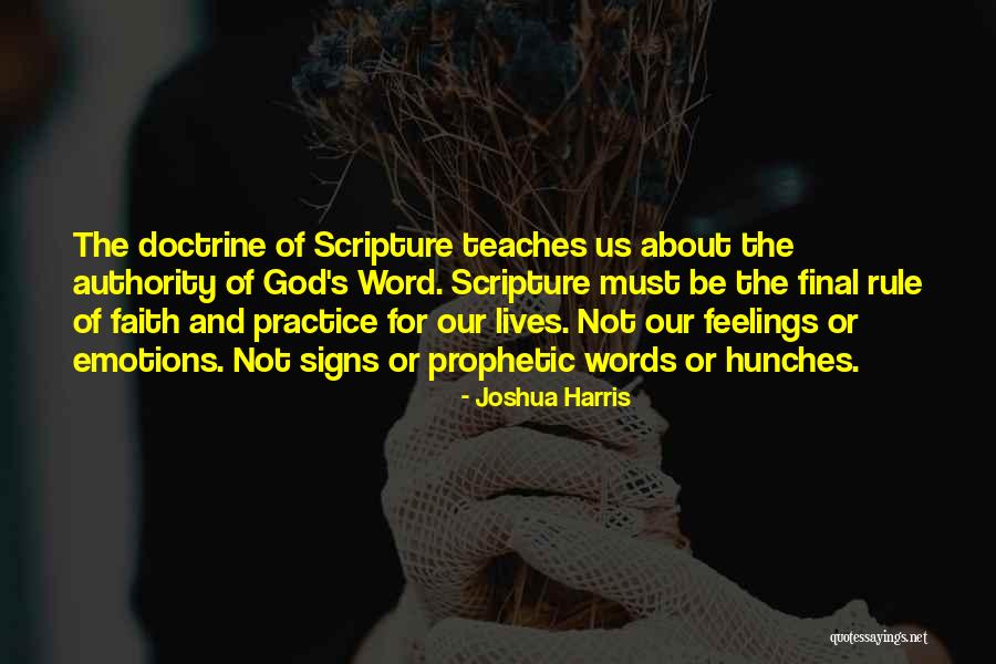 Authority Of Scripture Quotes By Joshua Harris Authority Of Scripture Quotes By Joshua Harris