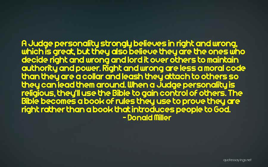 Authority Of The Bible Quotes By Donald Miller Authority Of The Bible Quotes By Donald Miller