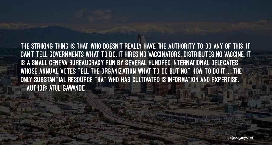 Authority Quotes By Atul Gawande