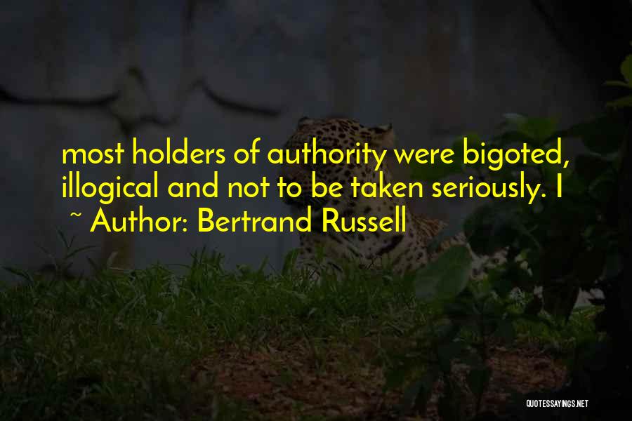 Authority Quotes By Bertrand Russell