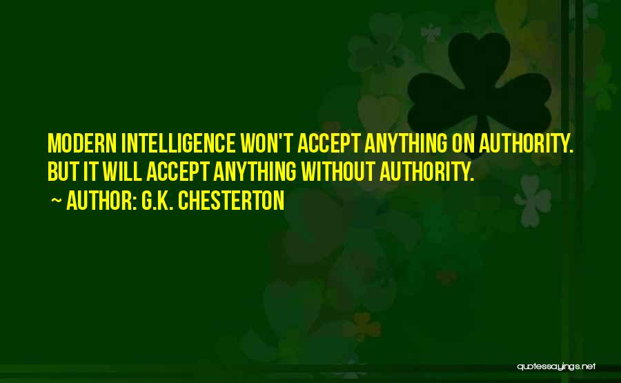 Authority Quotes By G.K. Chesterton