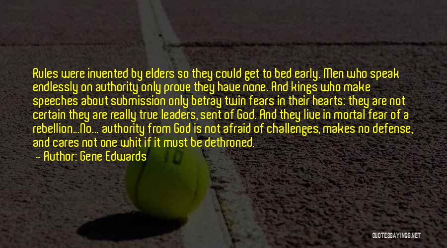 Authority Quotes By Gene Edwards