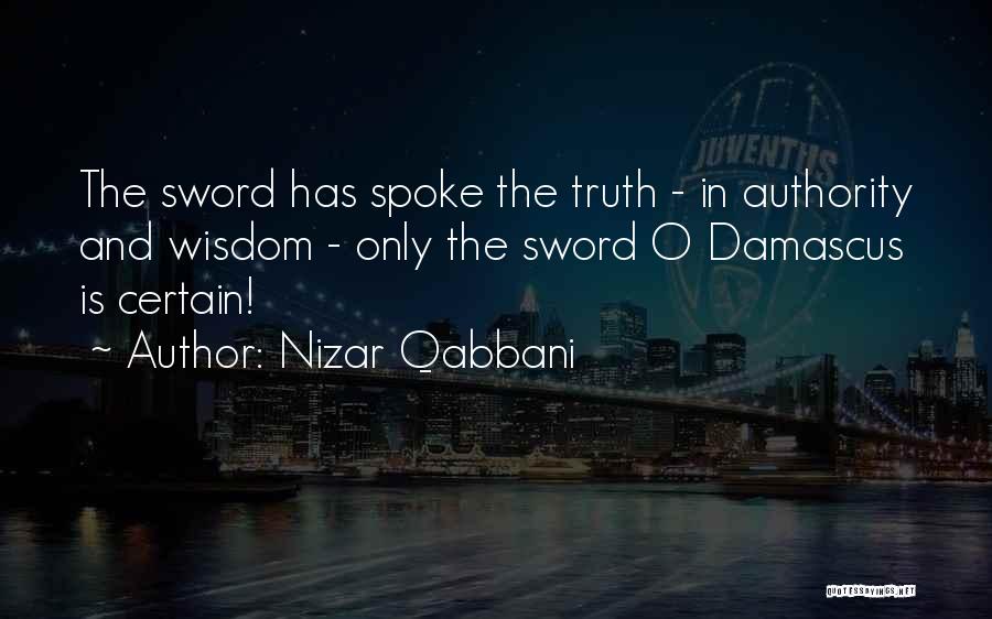 Authority Quotes By Nizar Qabbani
