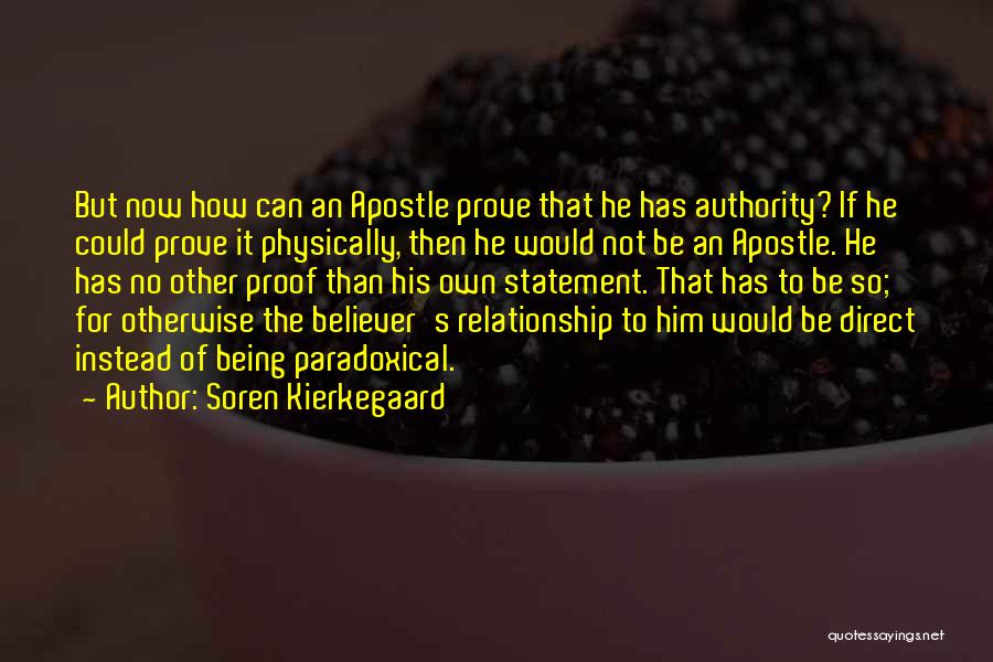 Authority Quotes By Soren Kierkegaard