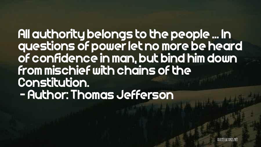 Authority Quotes By Thomas Jefferson