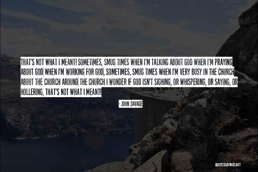 Authority Reputation Quotes By John Savage Authority Reputation Quotes By John Savage