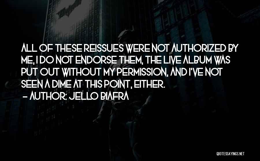 Authorized Quotes By Jello Biafra