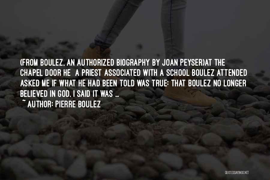 Authorized Quotes By Pierre Boulez
