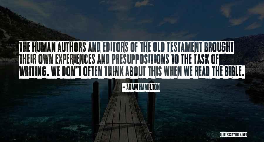 Authors And Their Writing Quotes By Adam Hamilton